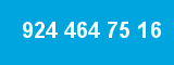 924 464 75 16